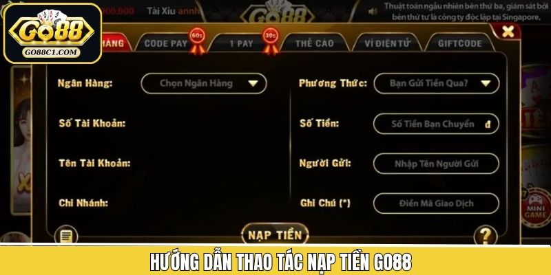 Tổng hợp các quy trình nạp tiền vào tài khoản dễ dàng