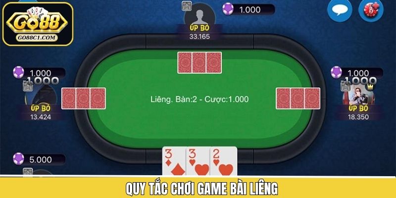 Những nguyên tắc và cách chơi của Liêng