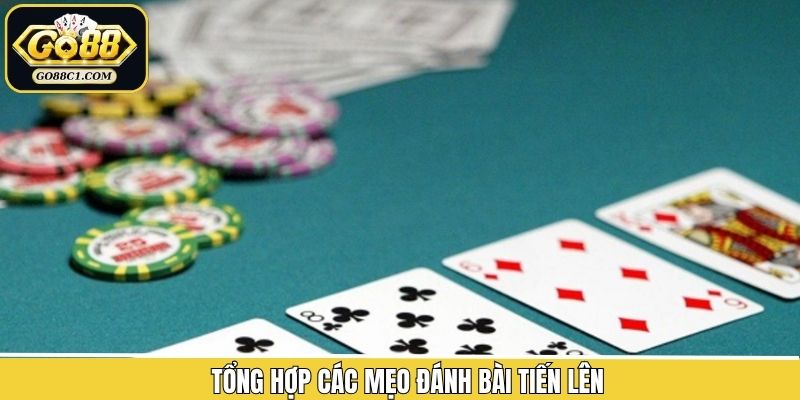 Các mẹo đánh bài tiến lên hiệu quả nên áp dụng 